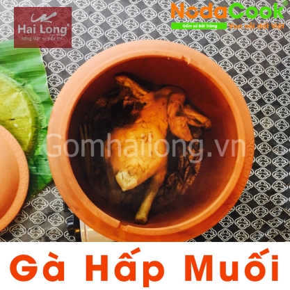 Gà hấp muối với Nồi Lu đất